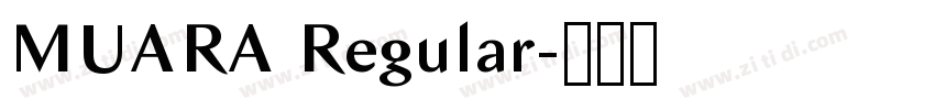MUARA Regular字体转换